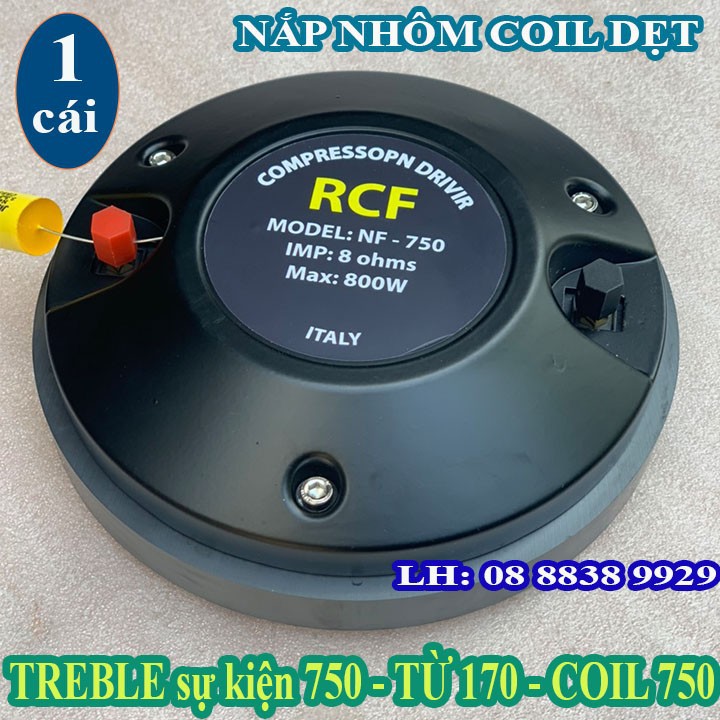 KÈN SÂN KHẤU RCF 750 NẮP NHÔM COIL DẸT NHẬP KHẨU - GIÁ 1 LOA