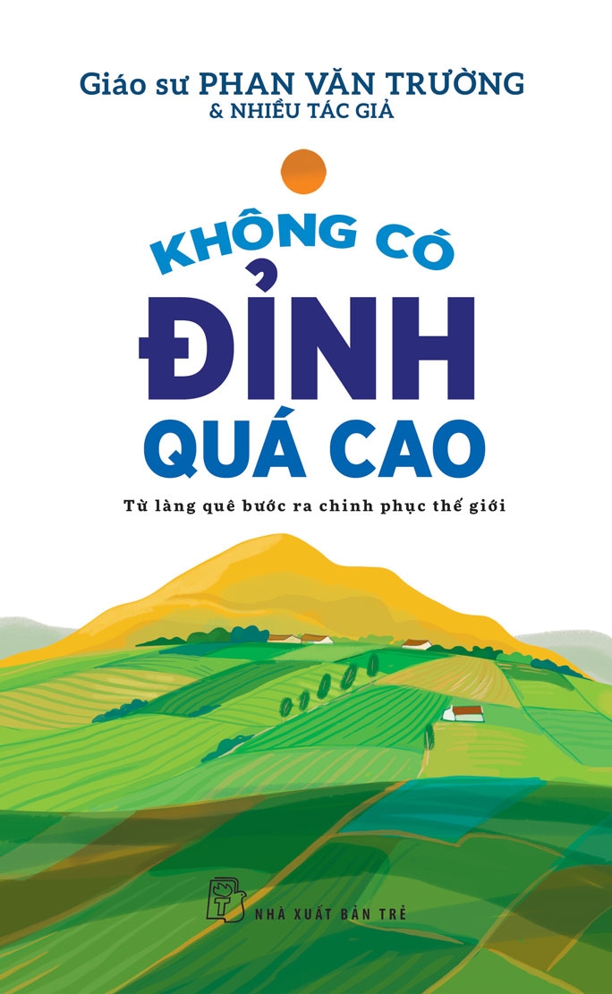 Sách nxb trẻ - không có đỉnh quá cao - gs phan văn trường