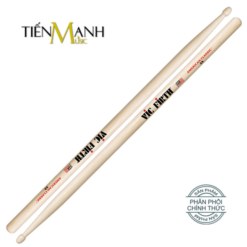 Dùi Trống Vic Firth 5A - American Classic Hickory Drumsticks - Hãng phân phối chính thức