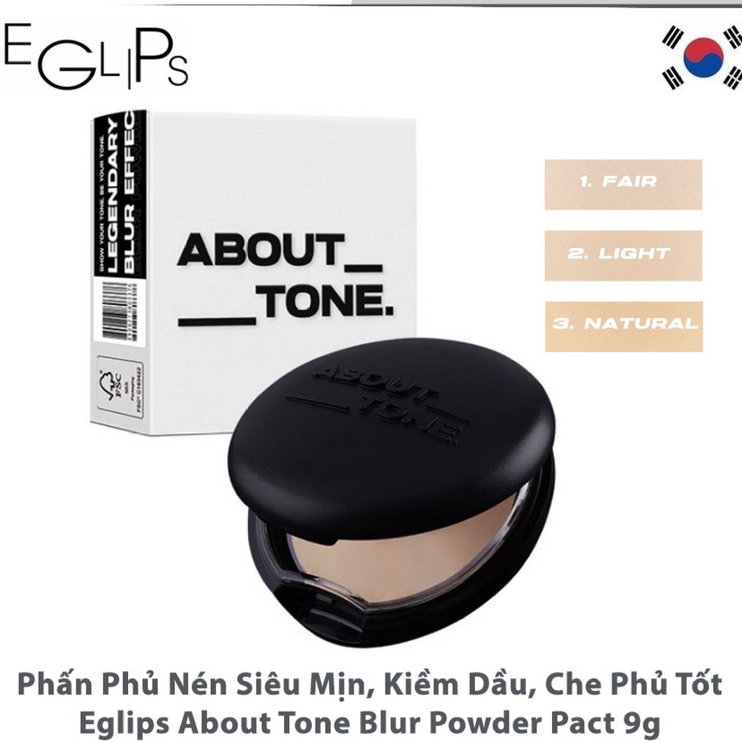 [Hàn Quốc] Phấn Phủ Dạng Nén Kiềm Dầu Eglips About Tone Blur Effect