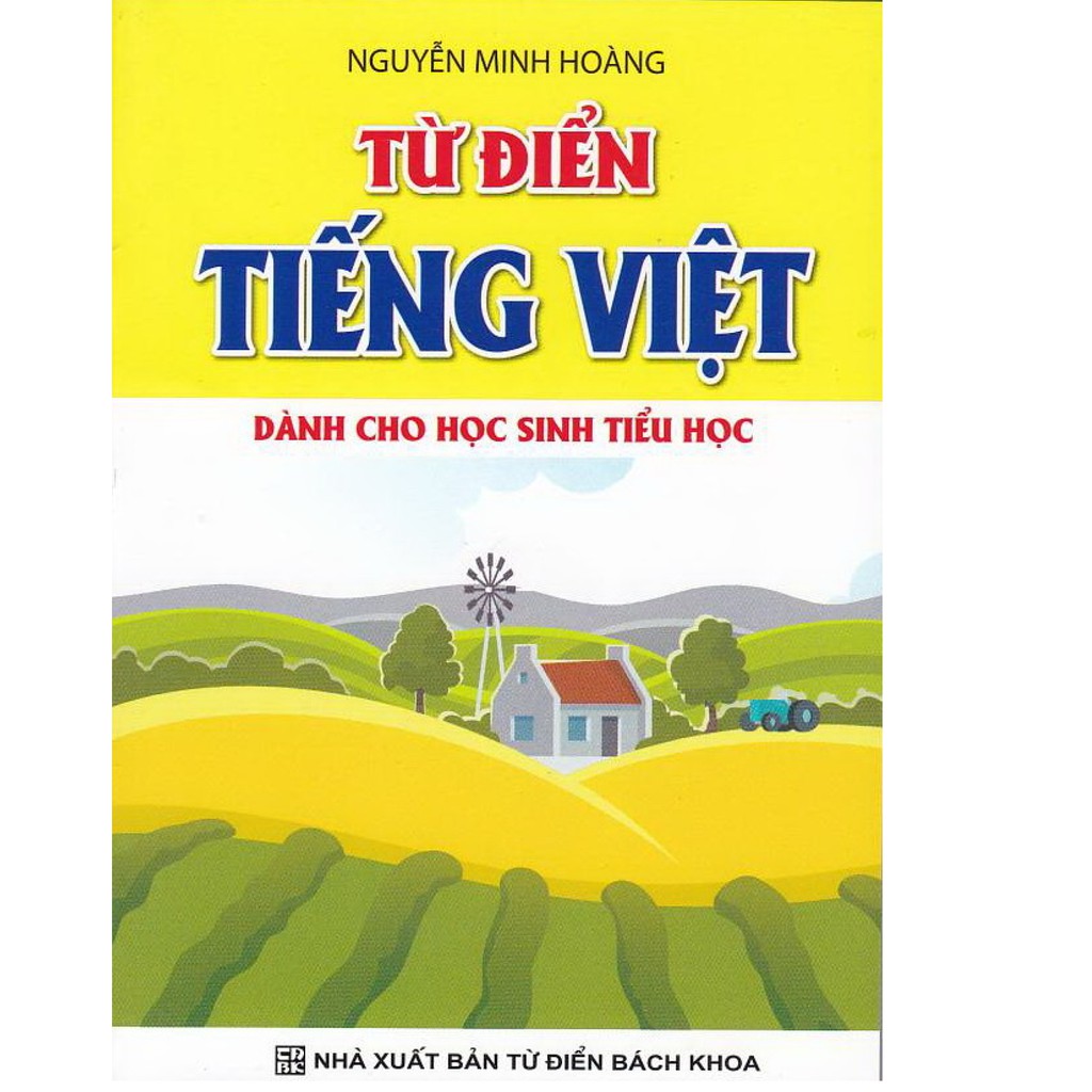 Sachnguyetlinh - Từ Điển Tiếng Việt (Dành Cho Học Sinh Tiểu Học)
