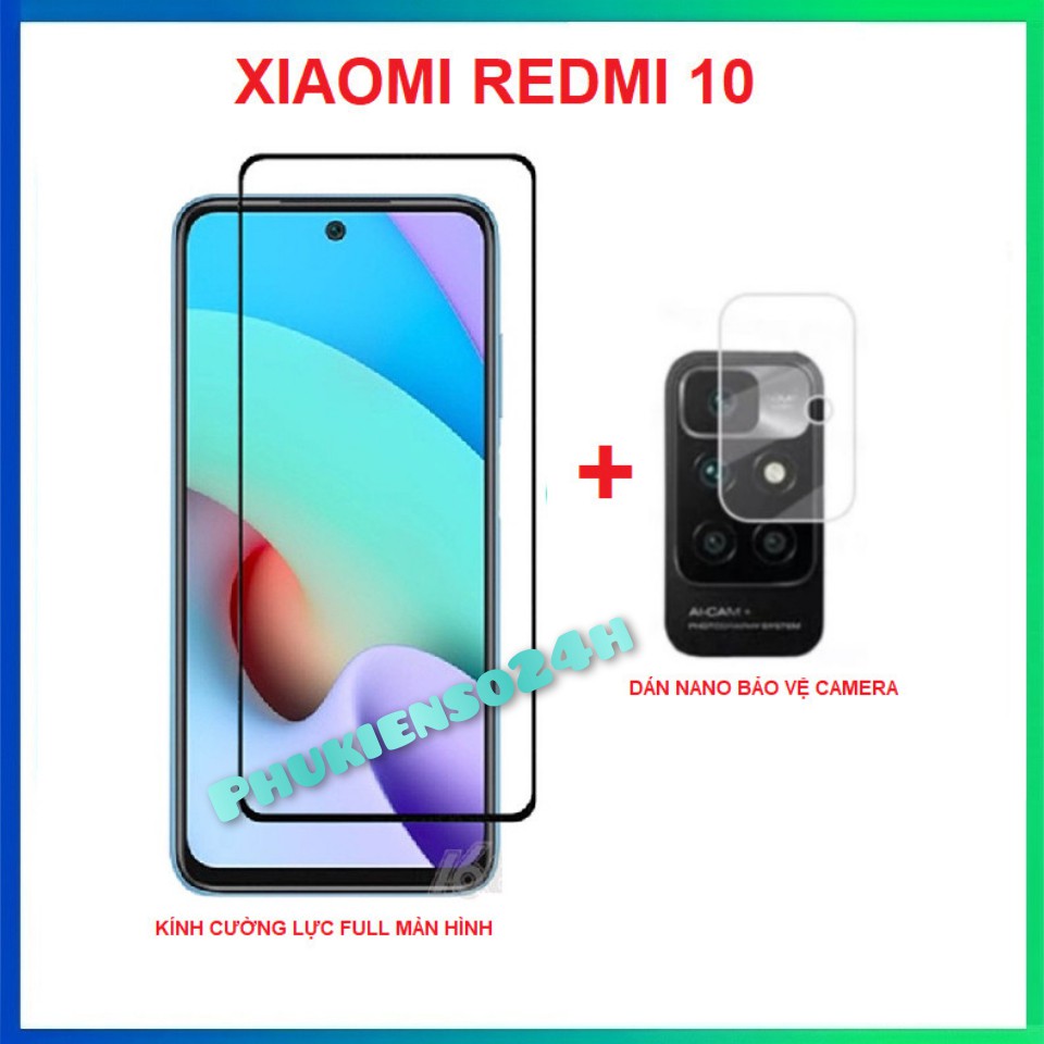 Xiaomi redmi 10 - Combo Kính Cường Lực Full Màn Hình redmi 10 + Dán bảo vệ camera cho redmi 10