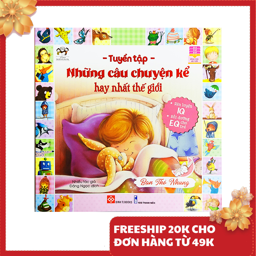 Sách cho bé - Tuyển tập những câu chuyện kể hay nhất thế giới - Bạn Thỏ Nhung
