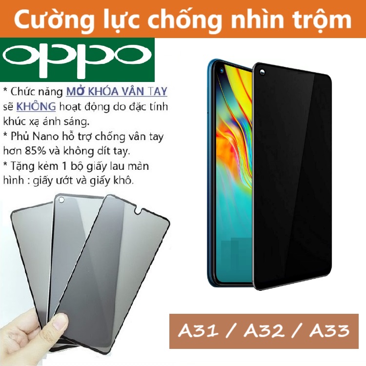 Cường lực Chống nhìn trộm Oppo A31 / A32 / A33 (Full Màn, Full Keo)