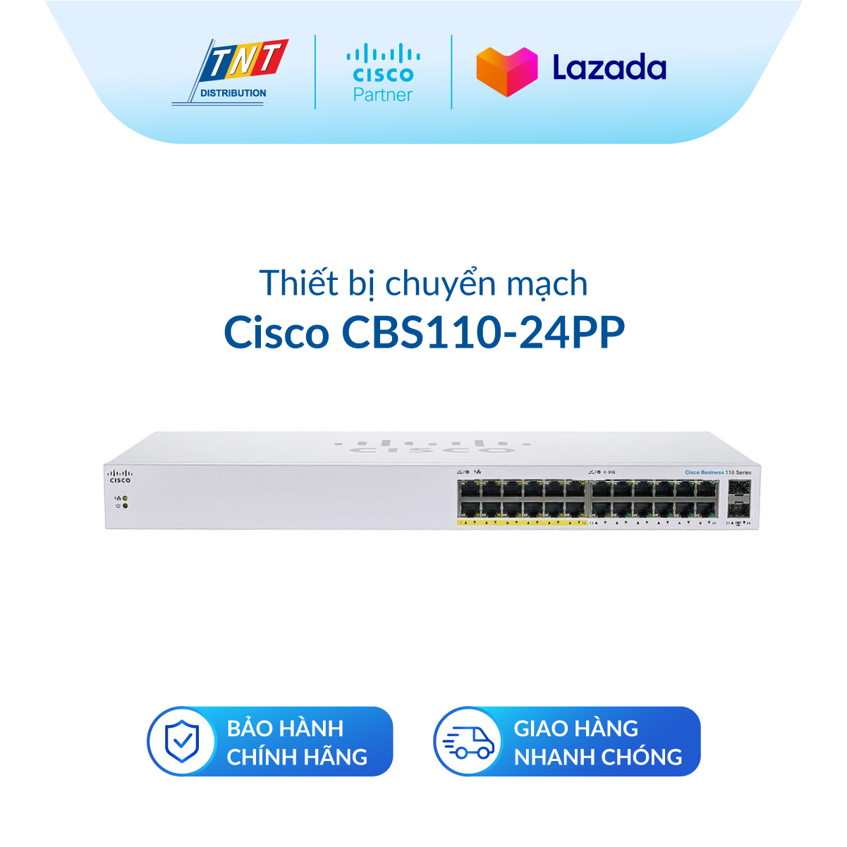 Thiết bị chuyển mạch cisco sb cbs110 unmanaged 24-port ge, partial poe, 2x1g sfp shared_cbs110-24pp