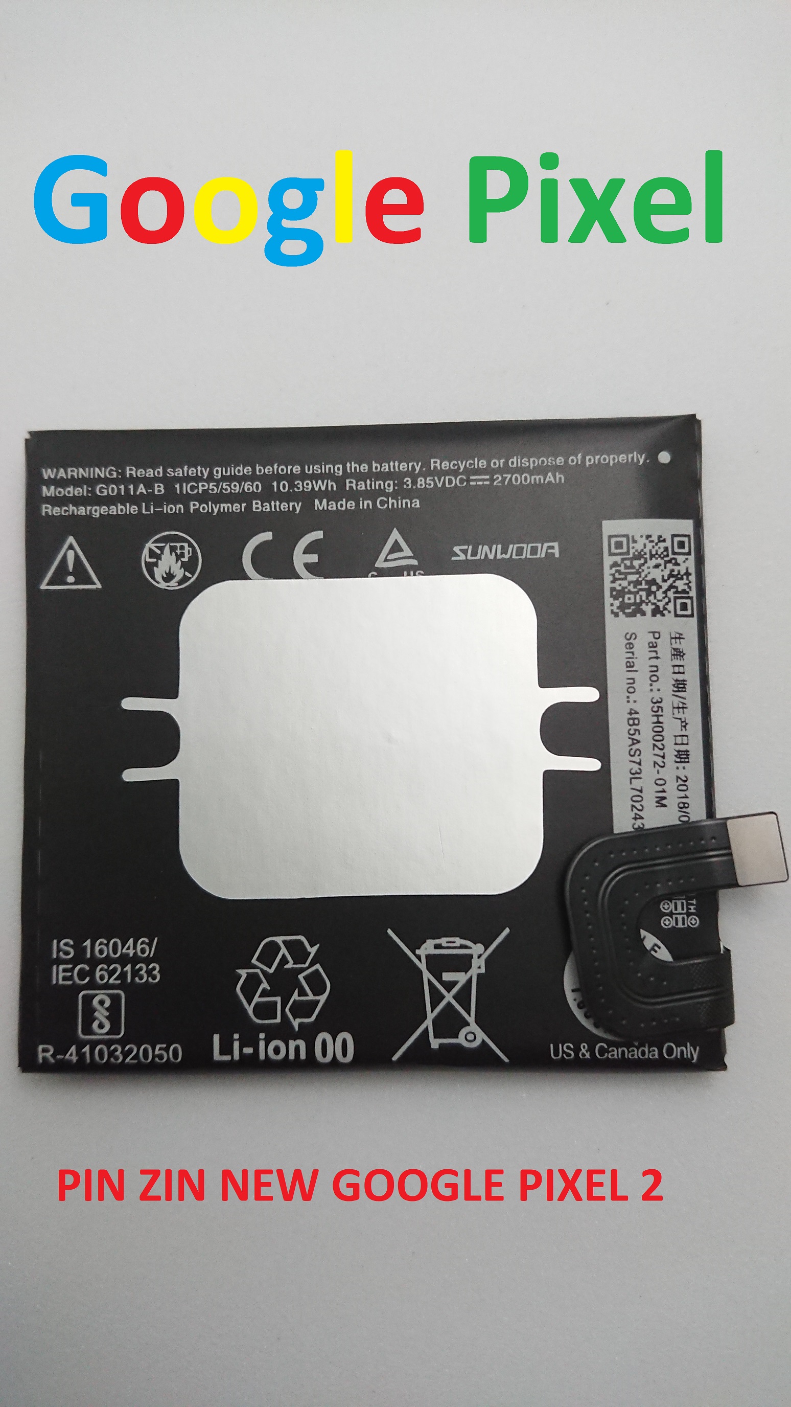 PIN ZIN NEW-ORIGINAL BATTERY GOOGLE PIXEL 2 : G011A-B