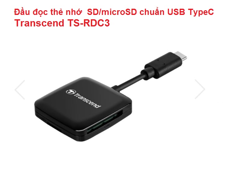 Đầu đọc thẻ nhớ SD/microSD chuẩn USB TypeC Transcend TS-RDC3 Chính Hãng