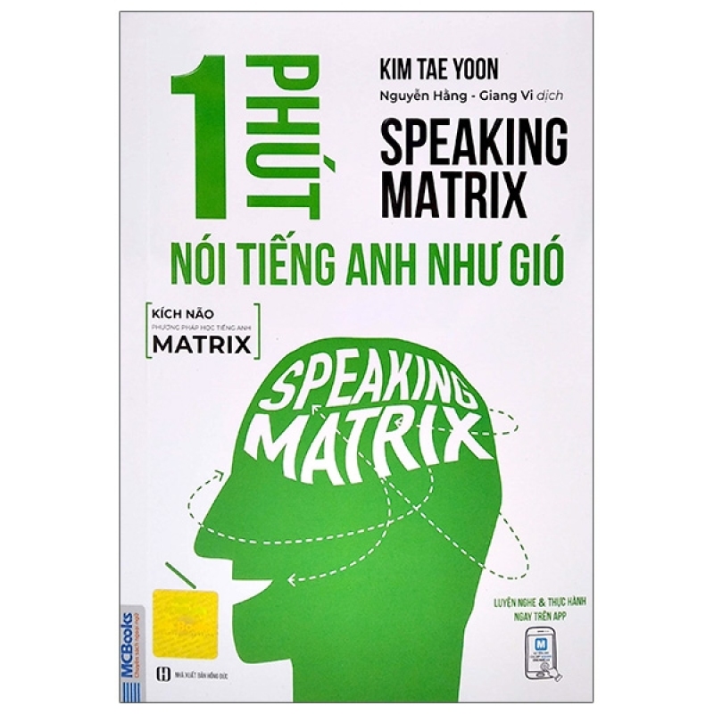 Sách-Speaking Matrix - 1 Phút Nói Tiếng Anh Như Gió