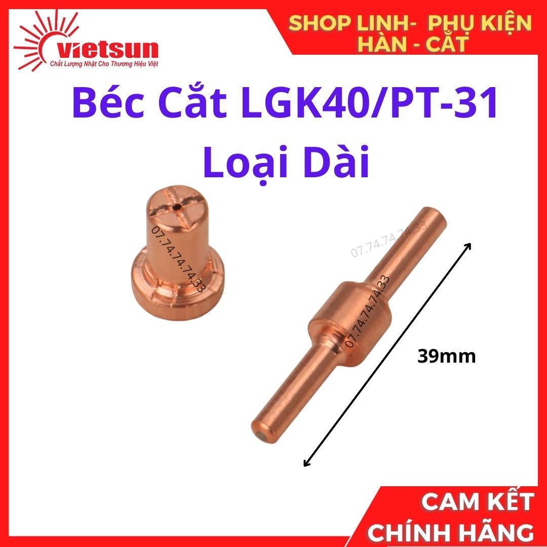 Béc cắt plasma lgk40 pt-31 phụ kiện cắt plasma