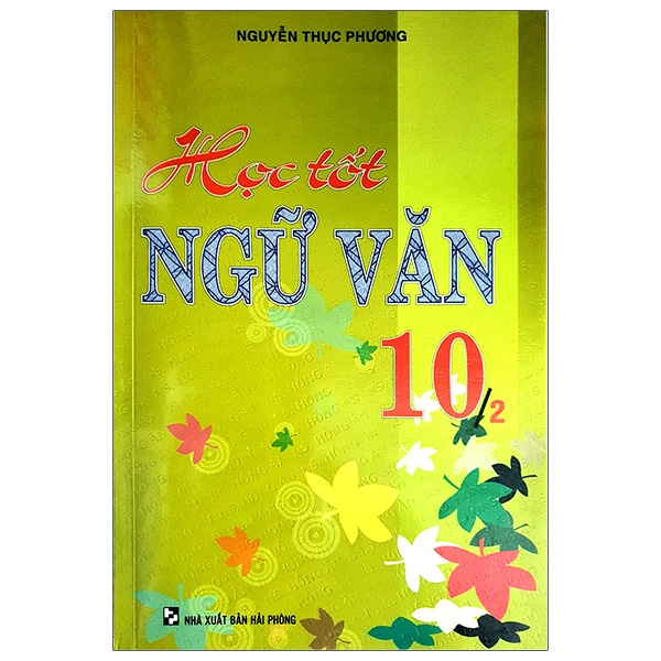 Fahasa - Học Tốt Ngữ Văn Lớp 10 - Tập 2