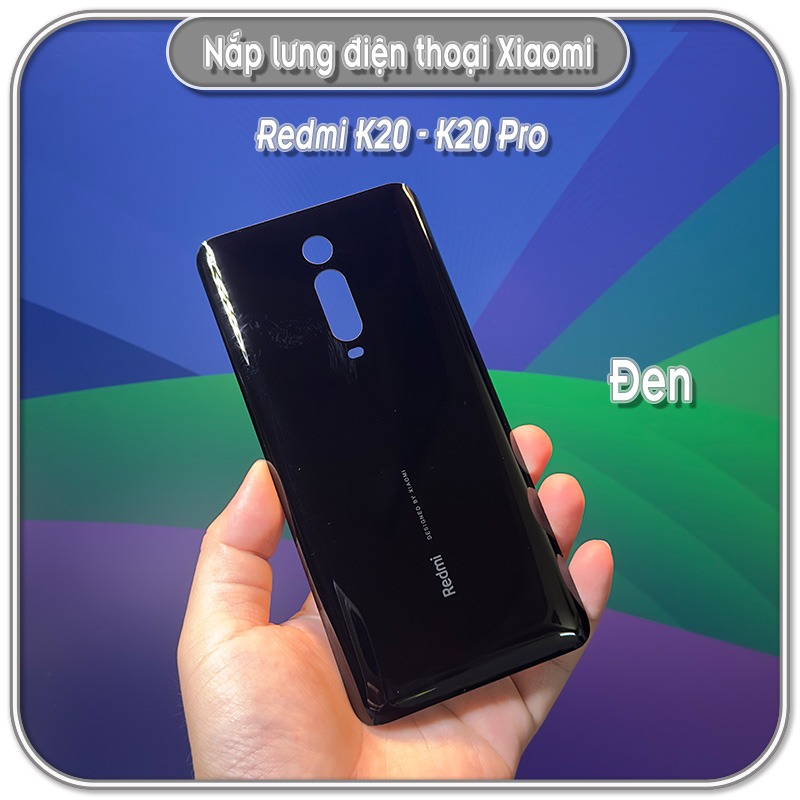 Nắp lưng Cho máy Redmi K20 - K20 Pro