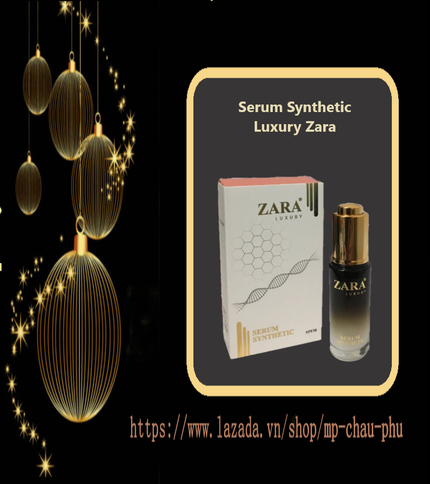 Serum trắng da Zara 30ml