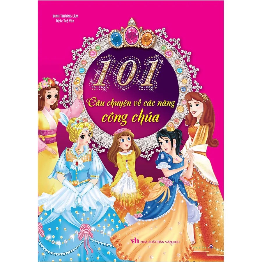 Sách - 101 câu chuyện về các nàng công chúa
