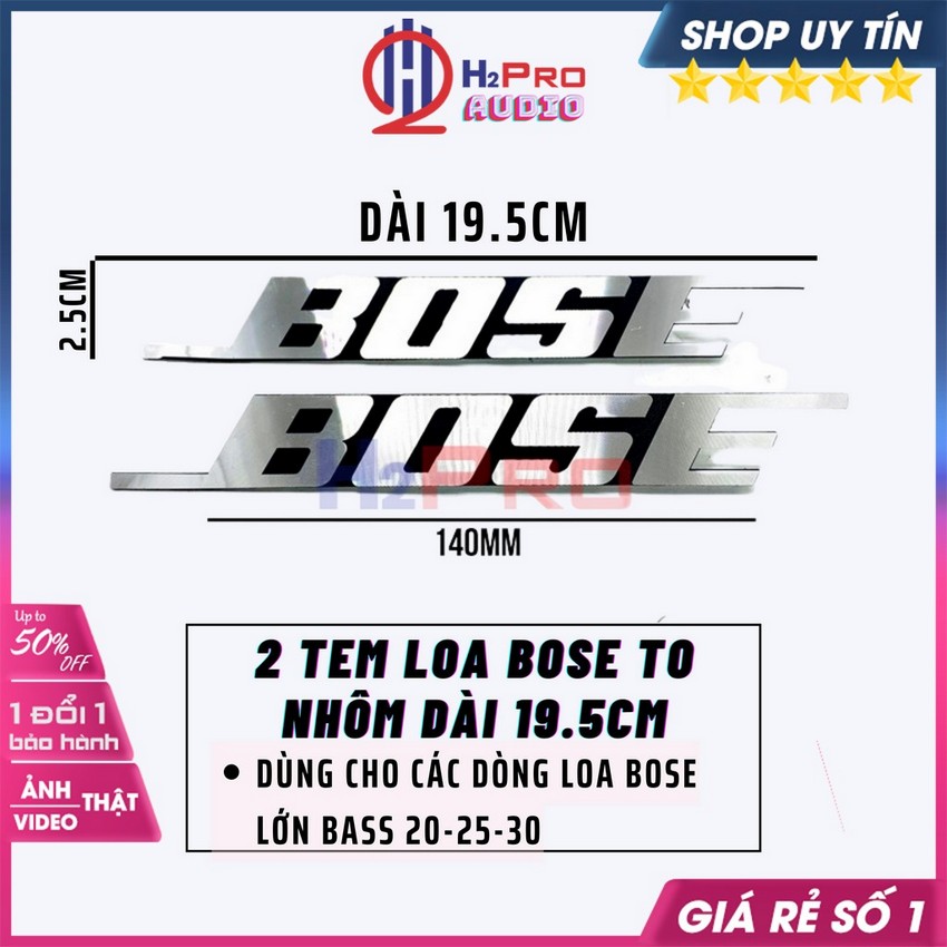 Combo 2 tem loa b.o.s.e nhôm to dài 19.5cm, tem dán b.o.s.e thùng loa cỡ lớn bass 20, 25, 30-h2pro audio