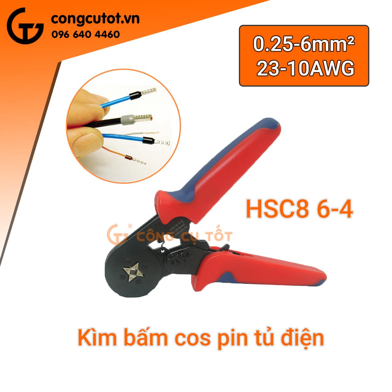 Kìm bấm Cos pin HSC8 6-4 AWG23-10