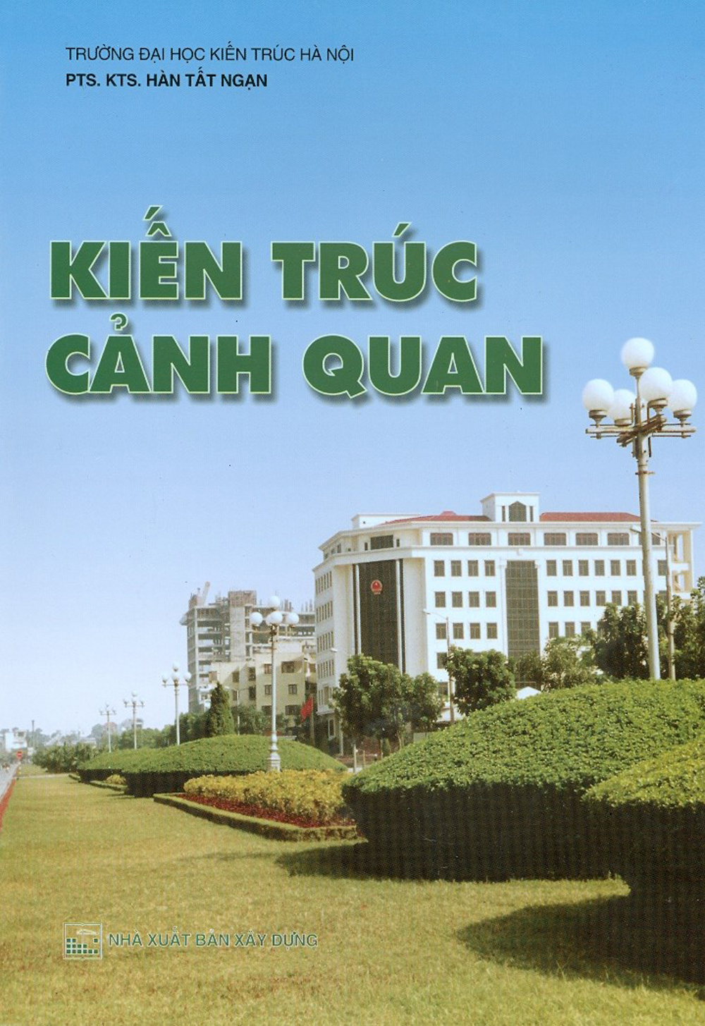 Kiến Trúc Cảnh Quan