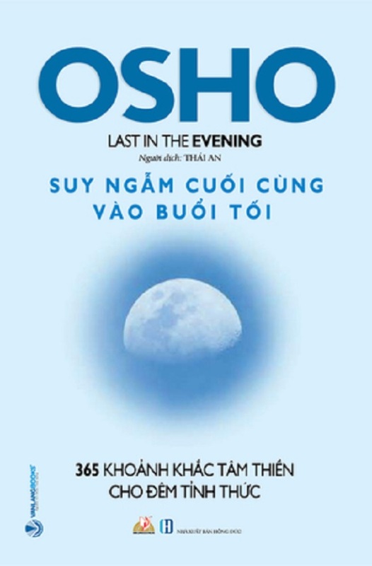 nguyetlinhbook - OSHO suy ngẫm cuối cùng vào buổi tối