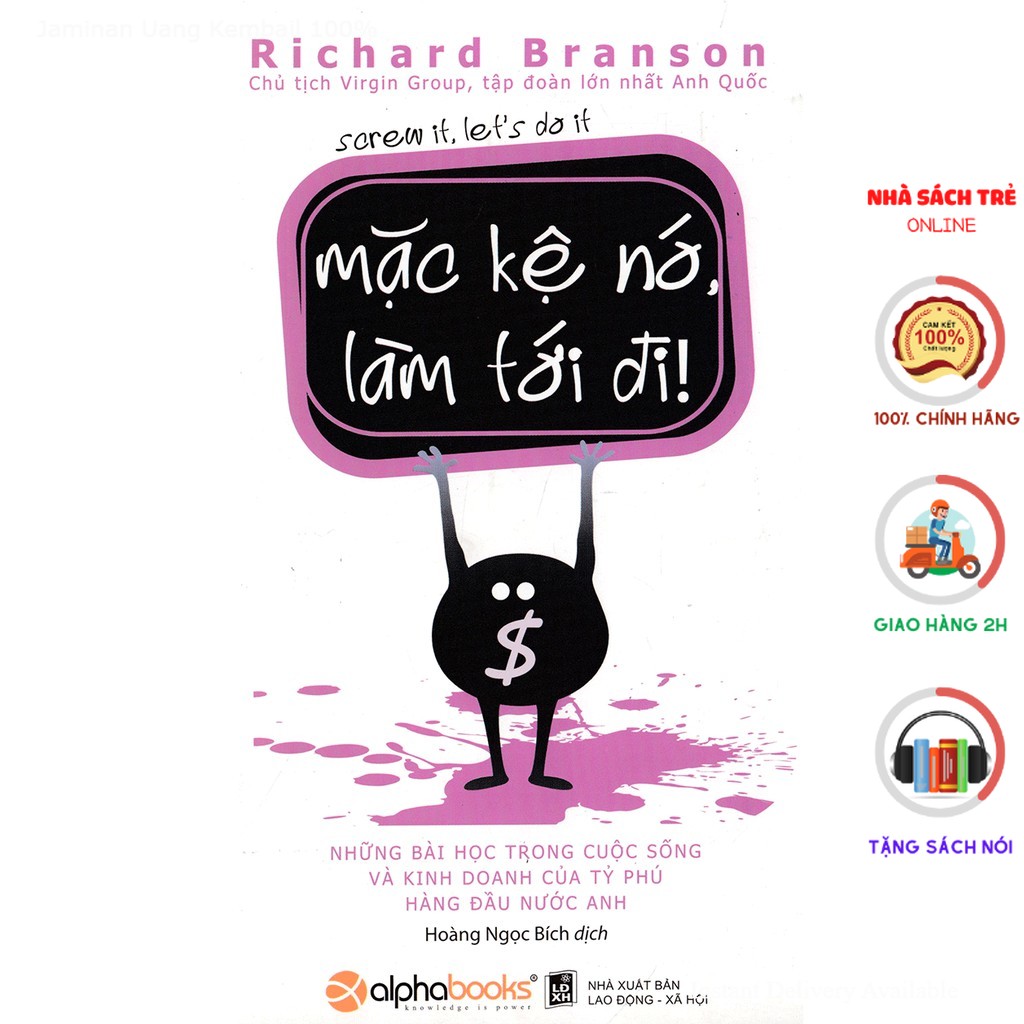 Sách - mặc kệ nó, làm tới đi!