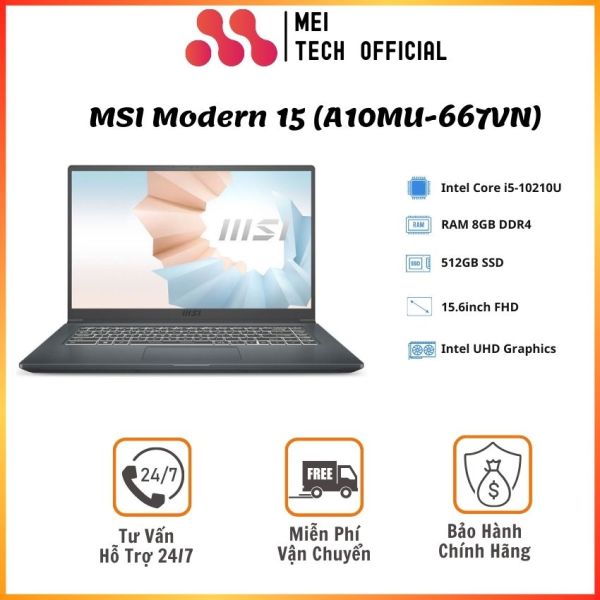 Bảng giá [Freeship] Laptop MSI Modern 15 (A10MU-667VN)/ Xám/ Intel Core i5-10210U/ RAM 8GB/ 512GB SSD/15.6inch FHD/ Win 10/ 1Yr - MEI24 - Giá tốt, bảo hành 12 tháng Phong Vũ