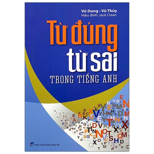 Từ đúng từ sai trong tiếng anh