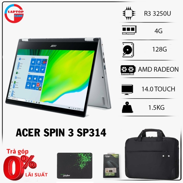 [MỚI 100%] Acer Spin 3 SP314-21-R56W (Ryzen 3 3250U, 4GB, SSD 128GB, 14.0 HD TOUCH)