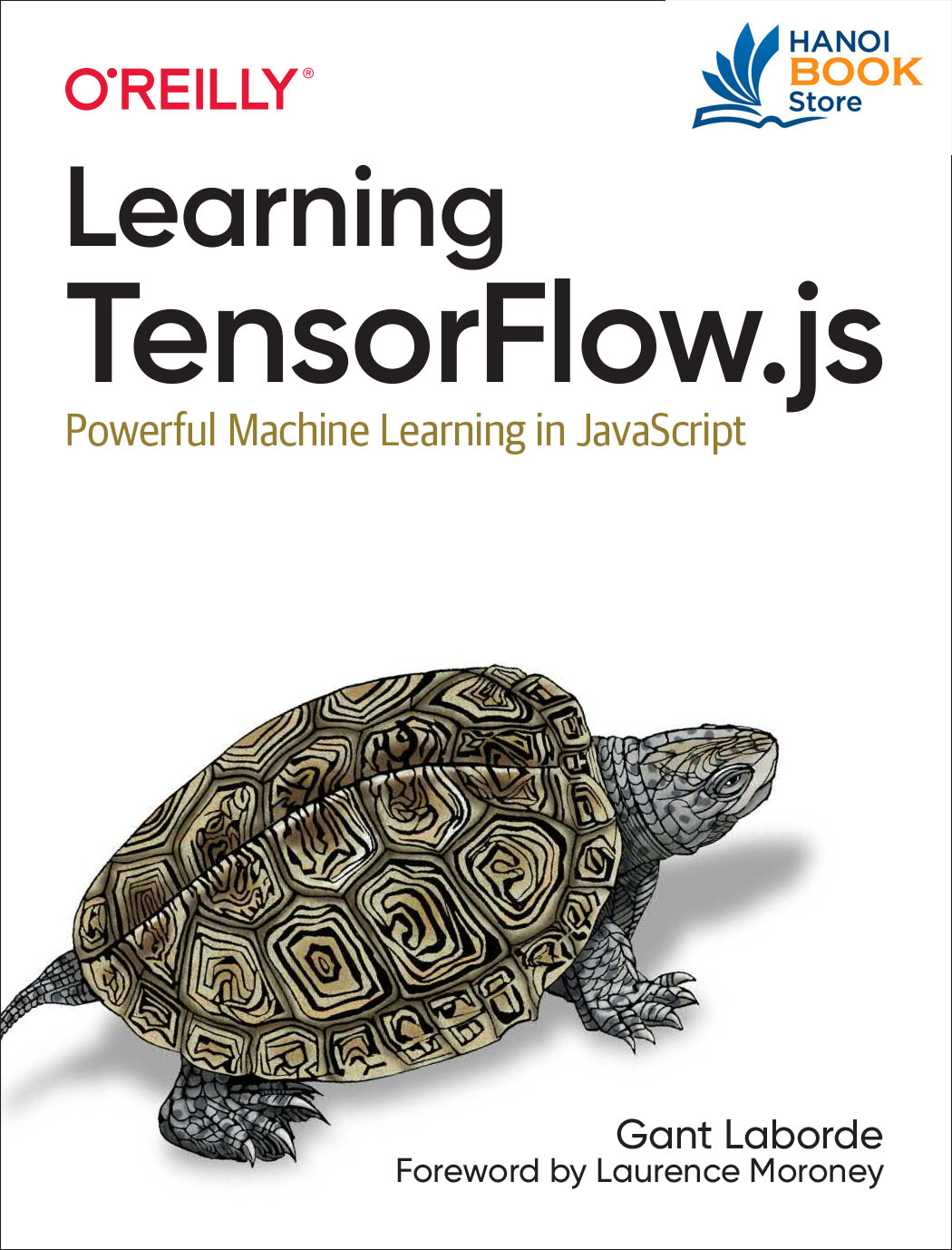 Sách Learning Tensorflow.js Powerful Machine Learning in JavaScript - Hanoi Book Store