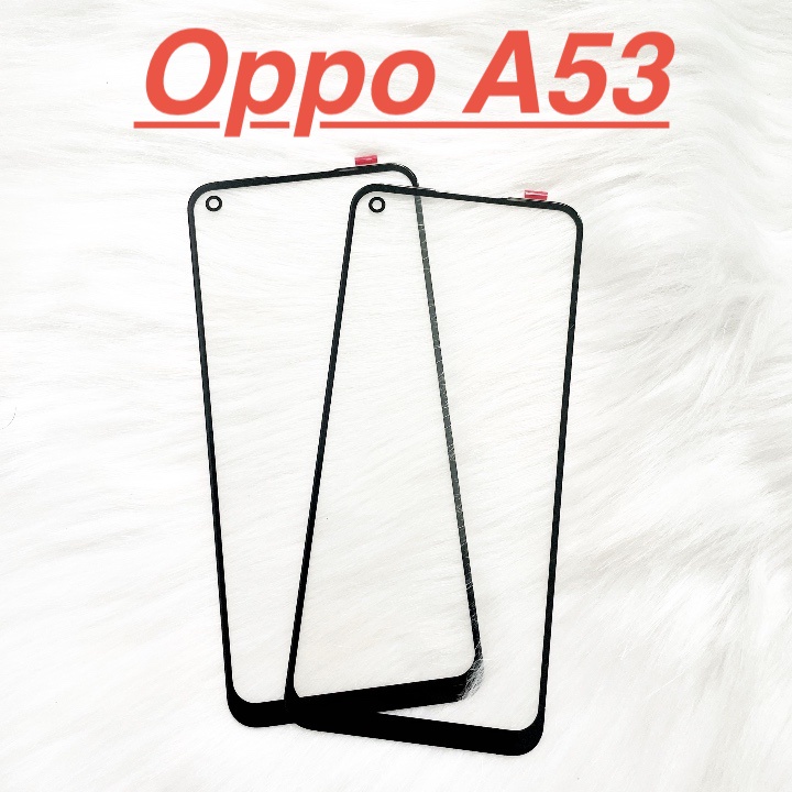 Mặt kính màn hình oppo a53 dành để thay thế màn hình, ép kính cảm ứng linh kiện thay thế
