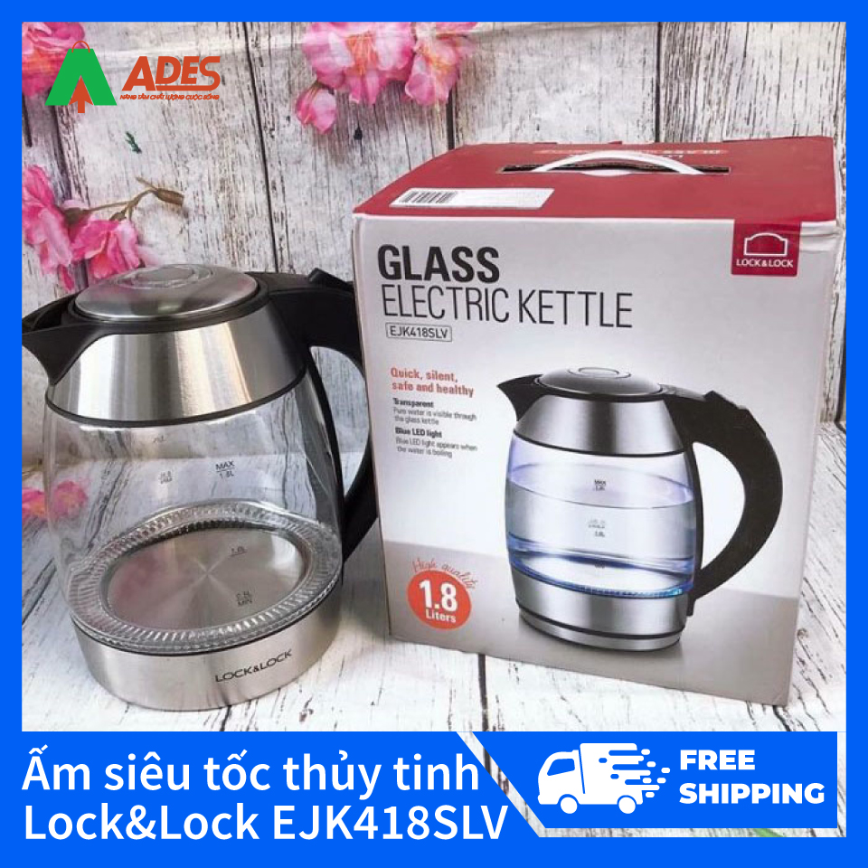 Ấm điện đun nước thủy tinh siêu tốc Lock&Lock EJK418SLV