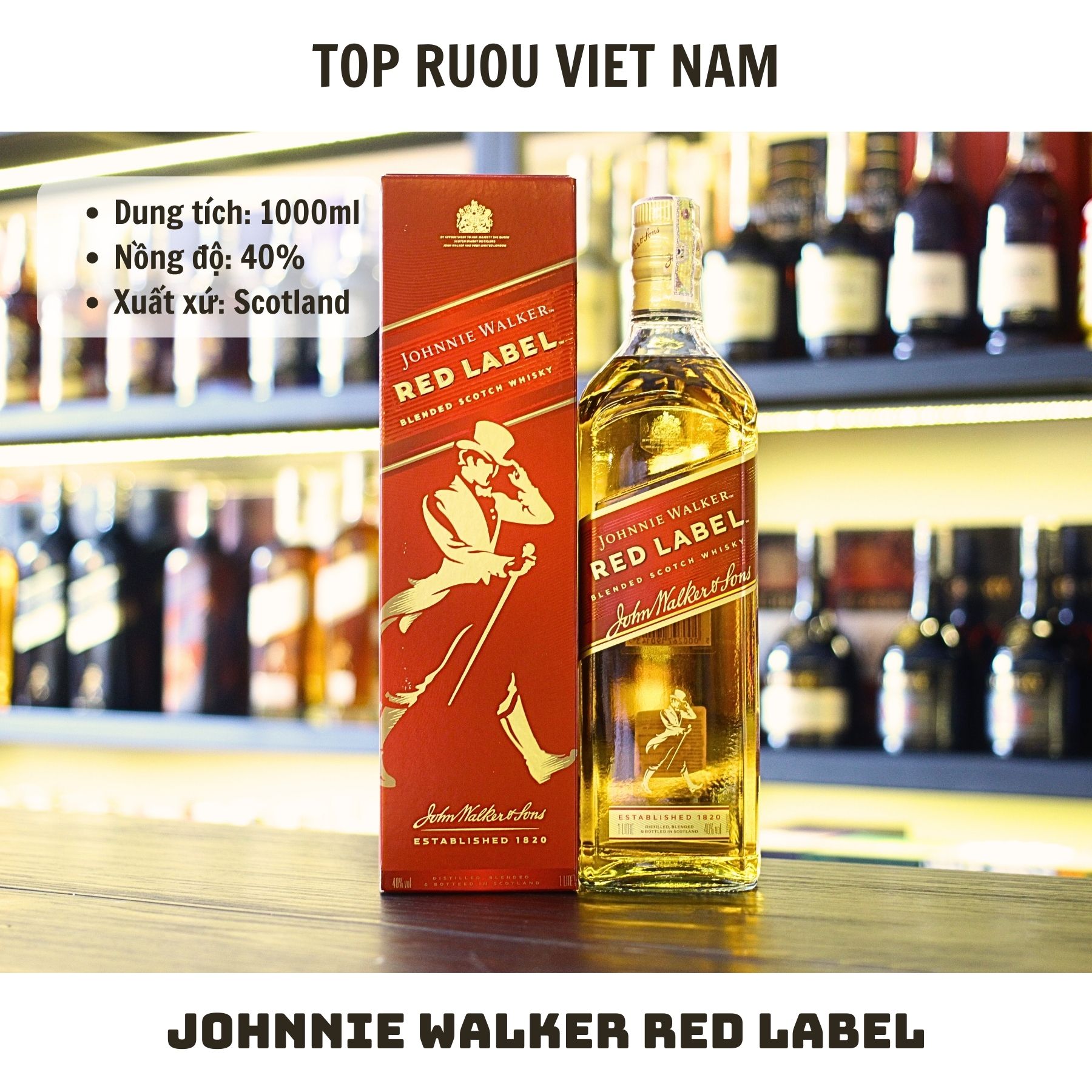 [TopRuouVietNam] Rượu Whisky Johnnie Walker Red Label 700ml - 1000ml [Hàng Thật]