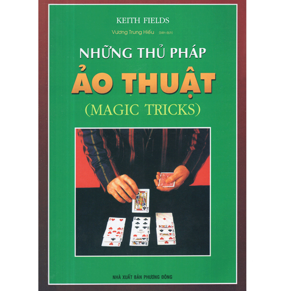 Sách - Những Thủ Pháp ảo Thuật (Magic Tricks)