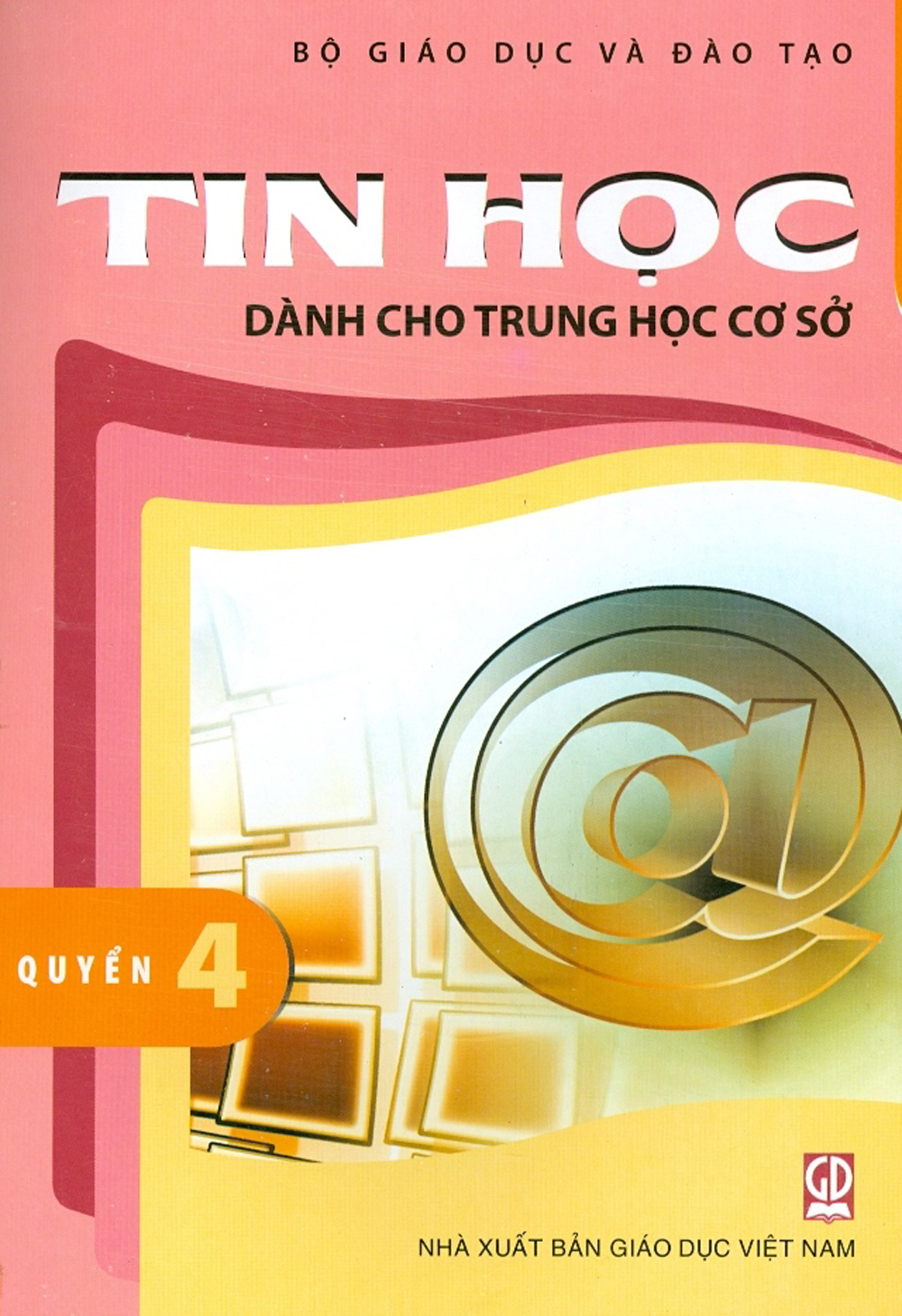 Tin Học Dành Cho Trung Học Cơ Sở Quyển 4