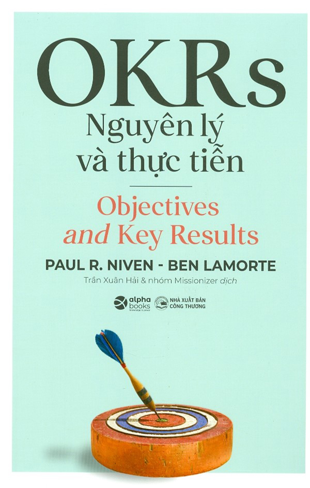 OKRS - Nguyên Lý Và Thực Tiễn
