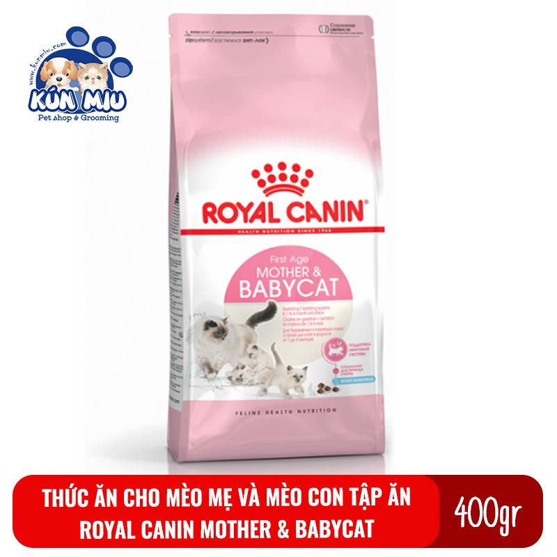 [Hoàn Tiền 10%] Thức ăn cho mèo mẹ và mèo con tập ăn Royal Canin Mother and BabyCat 400g - Thức ăn Royal Canin cho mèo
