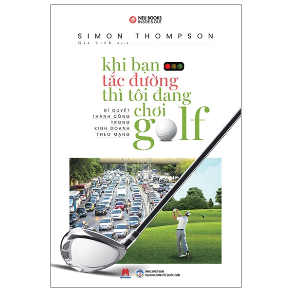 Fahasa - khi bạn tắc đường thì tôi đang chơi golf