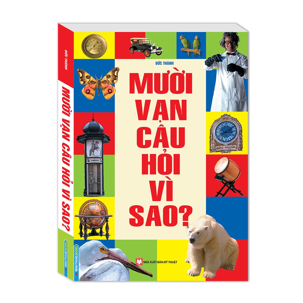 Sách - Mười vạn câu hỏi vì sao