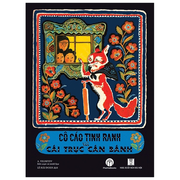 Fahasa - cô cáo tinh ranh và cái trục cán bánh
