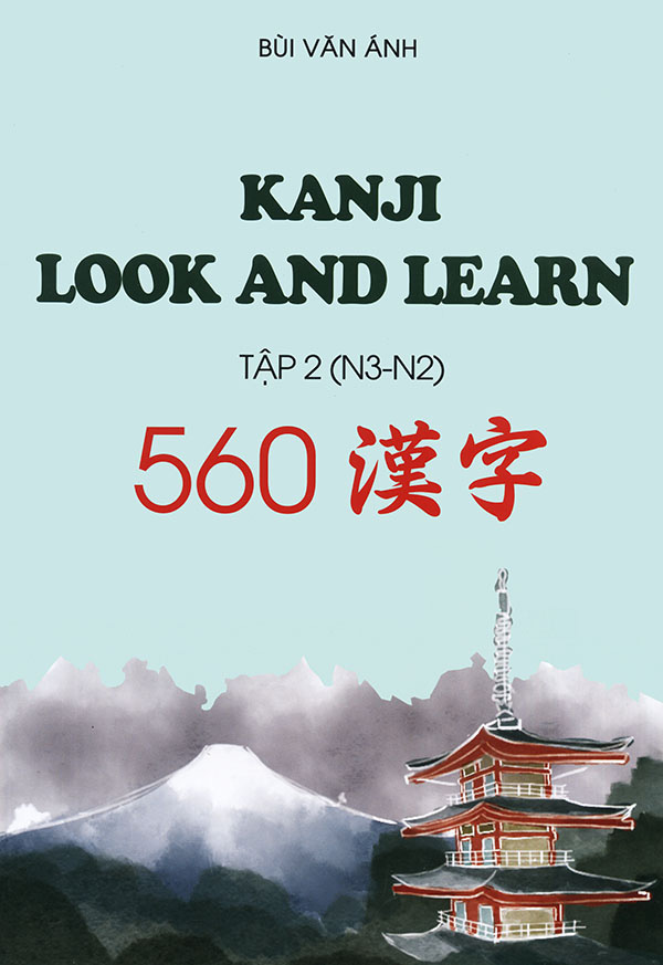 Sách học tiếng Nhật Kanji Look and Learn N3 và N2 – Sách Bài học Tập 2 – Nhật Việt