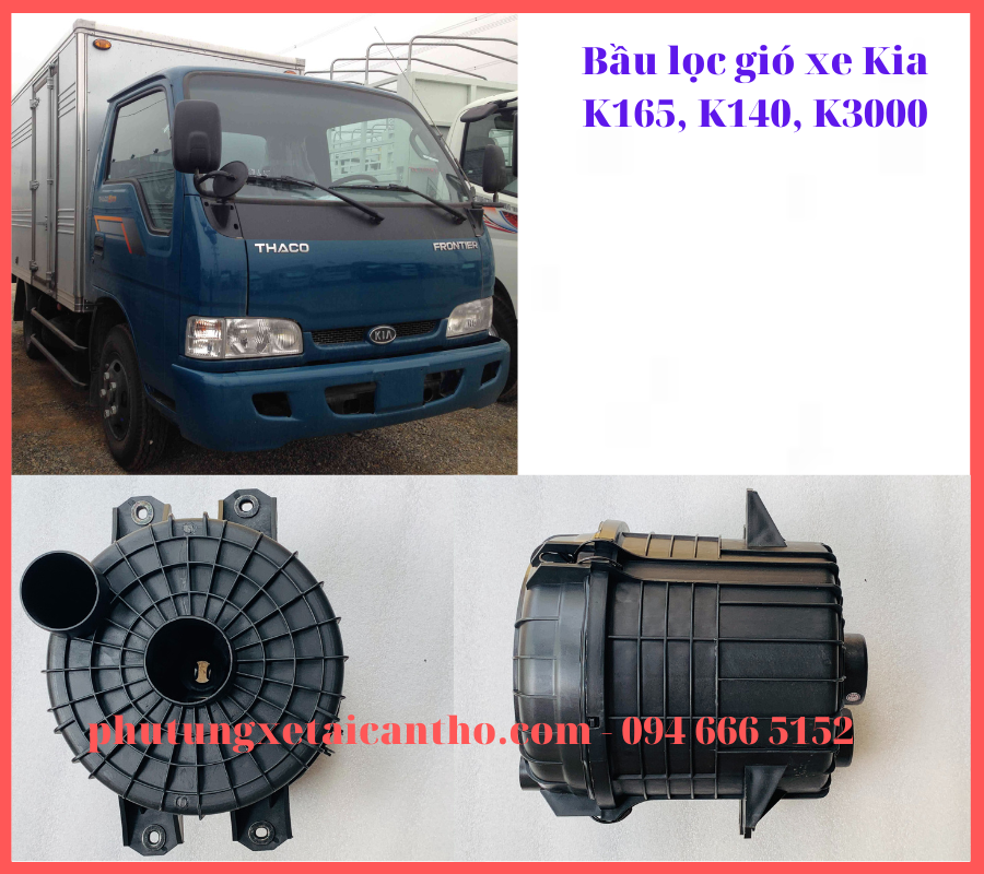 Bầu lọc gió xe kia k165, k190, k140, k125, k2700, k3000