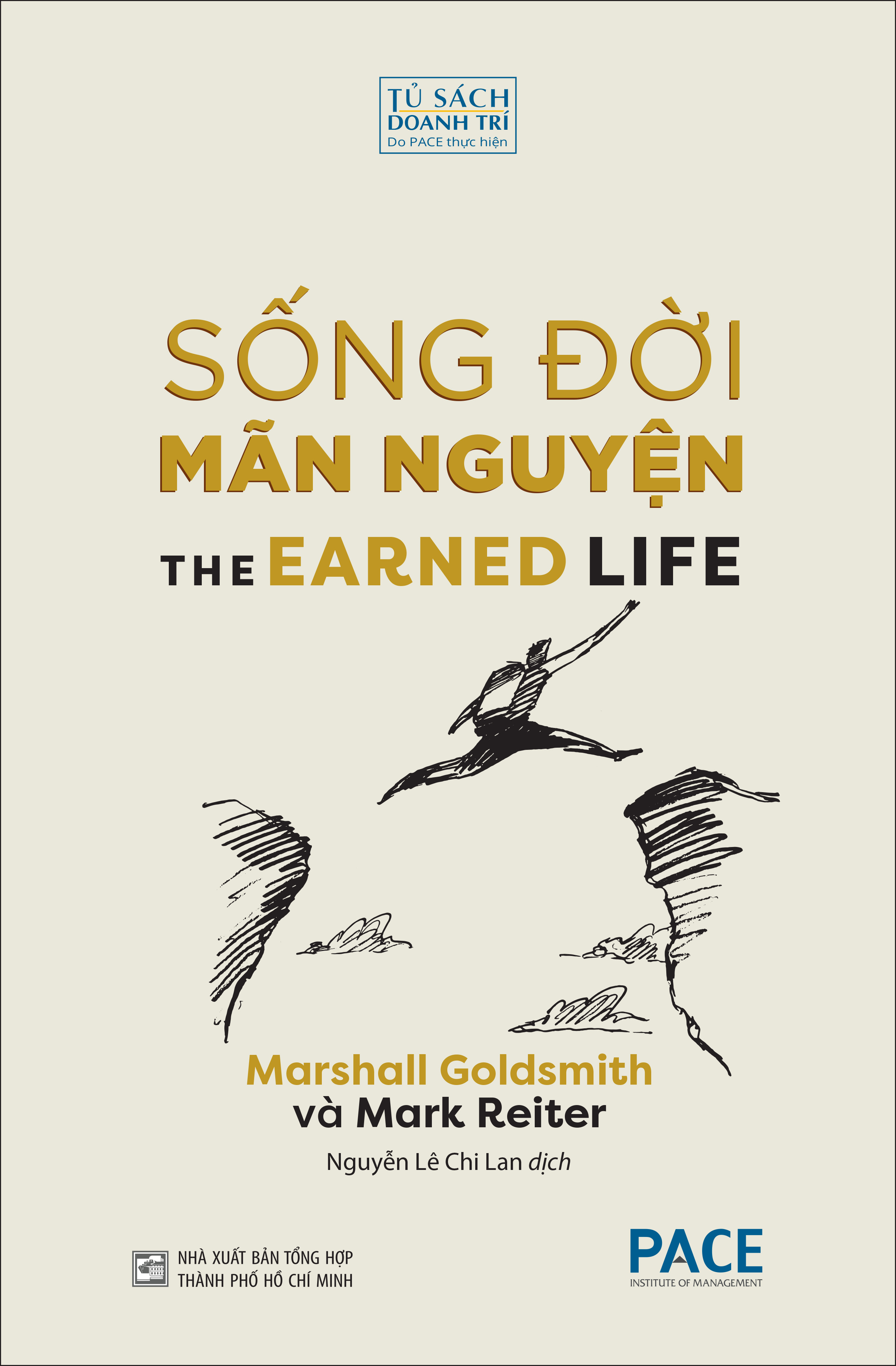 Books - Living a Satisfying Life (the Earned Life: Lose Regret, Choose Fulfillment) - Pace Books