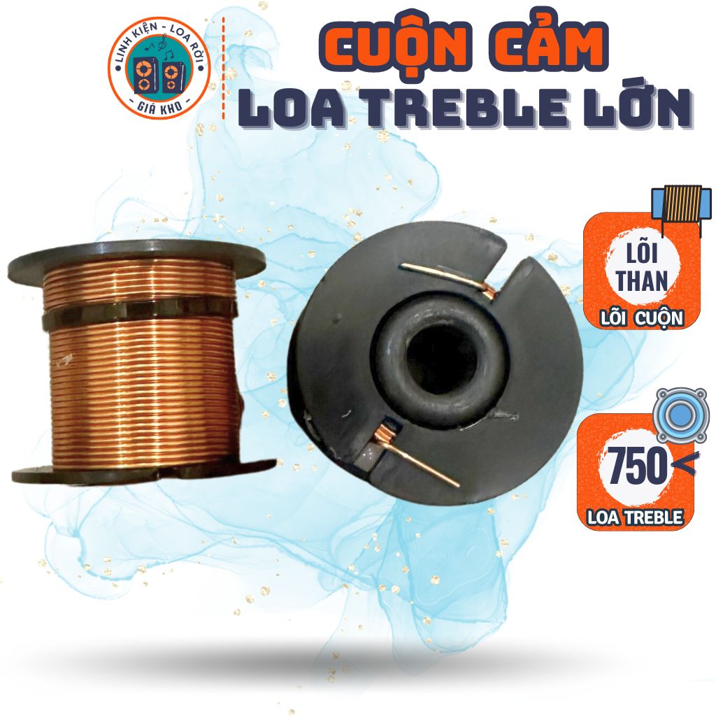 Cuộn cảm cho Phân tần Loa Treble, Loa Chép Lớn