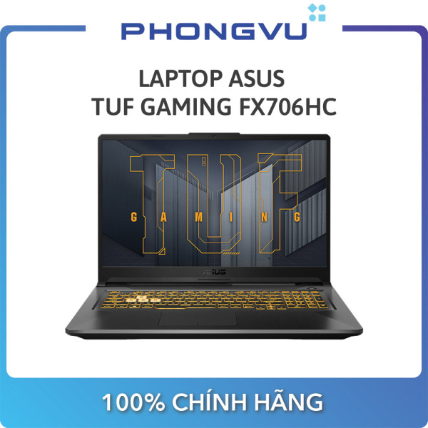 Bảng giá Laptop ASUS TUF Gaming FX706HC (17.3 Full HD / i5-11400H / 8GB / SSD 512GB / RTX 3050 / Win 10) - Bảo hành 24 tháng Phong Vũ
