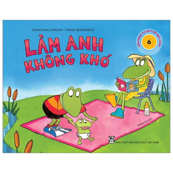 Fahasa - Cẩm Nang Tự Lập Tuổi Mẫu Giáo - Làm Anh Không Khó