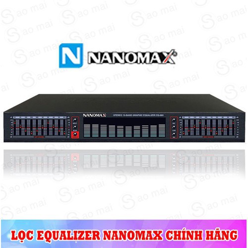 ĐẦU LỌC XÌ EQUALIZER NANOMAX EQ-665 LỌC TIẾNG CỰC CHUẨN