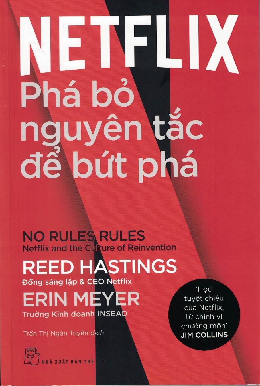Netflix - phá bỏ nguyên tắc để bứt phá