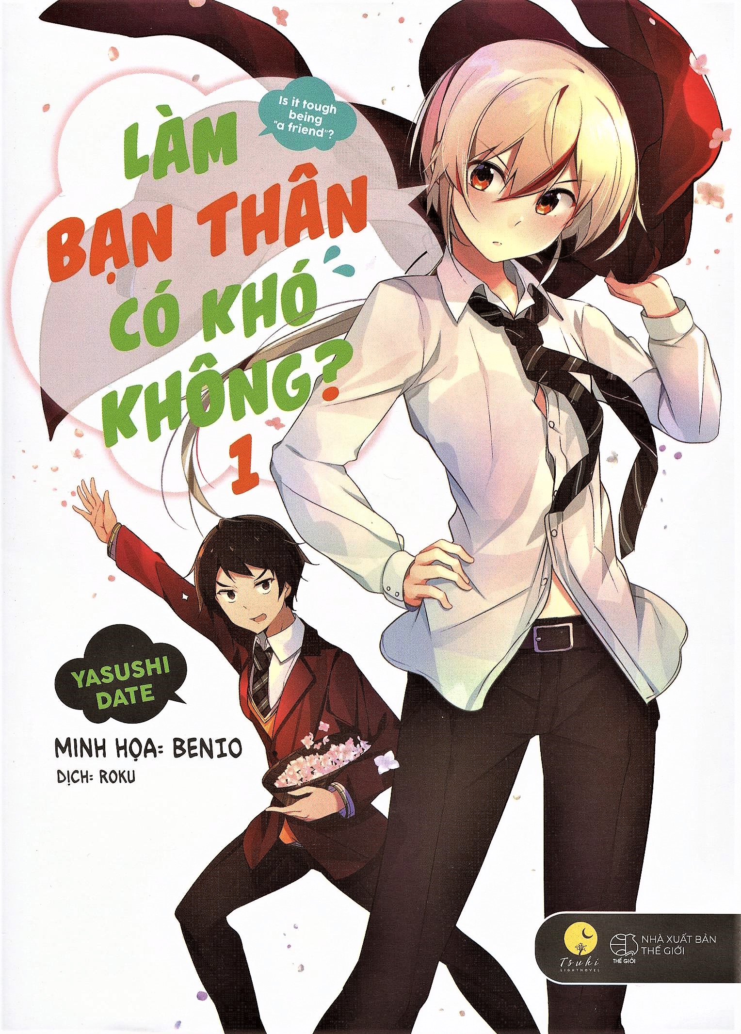 Làm Bạn Thân Có Khó Không (Tập 1)
