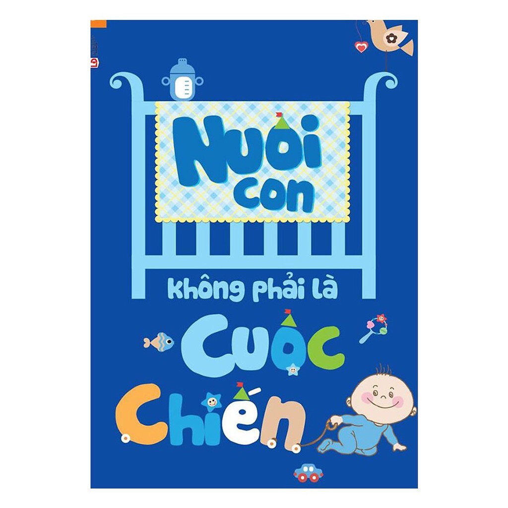 Sách - Nuôi con không phải là cuộc chiến ( Bộ 4 cuốn )