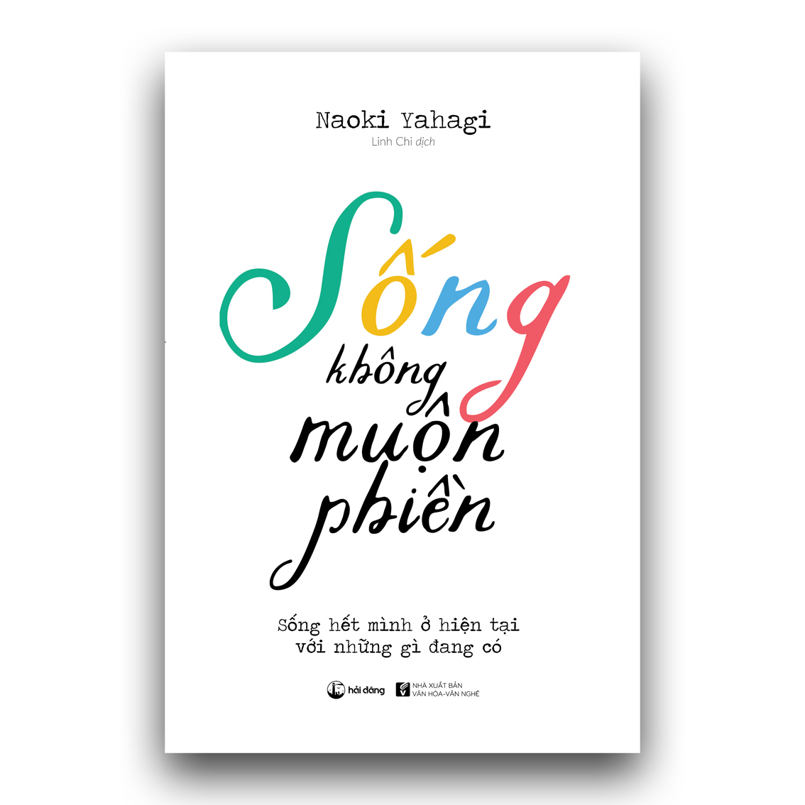 Sống không  muộn phiền