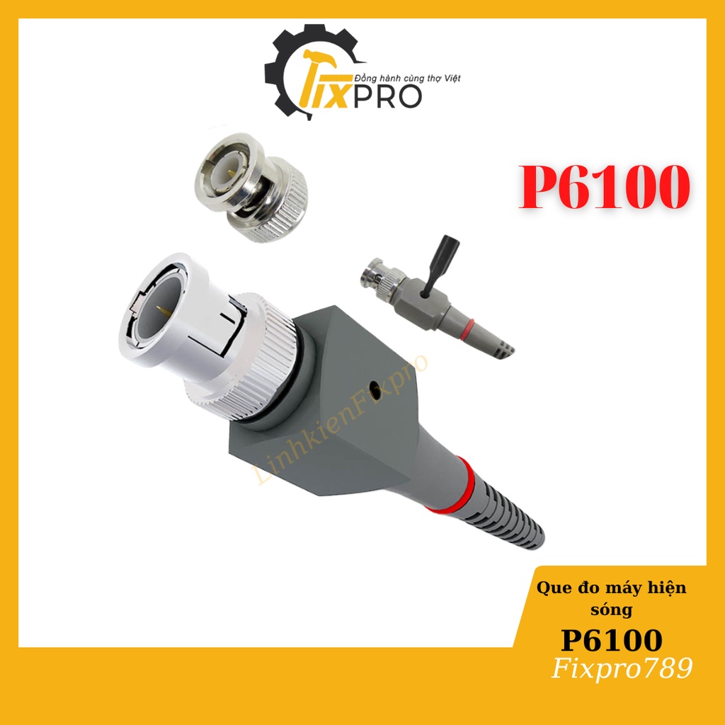 Que đo máy hiện sóng p6100 100mhz chính hãng - fixpro