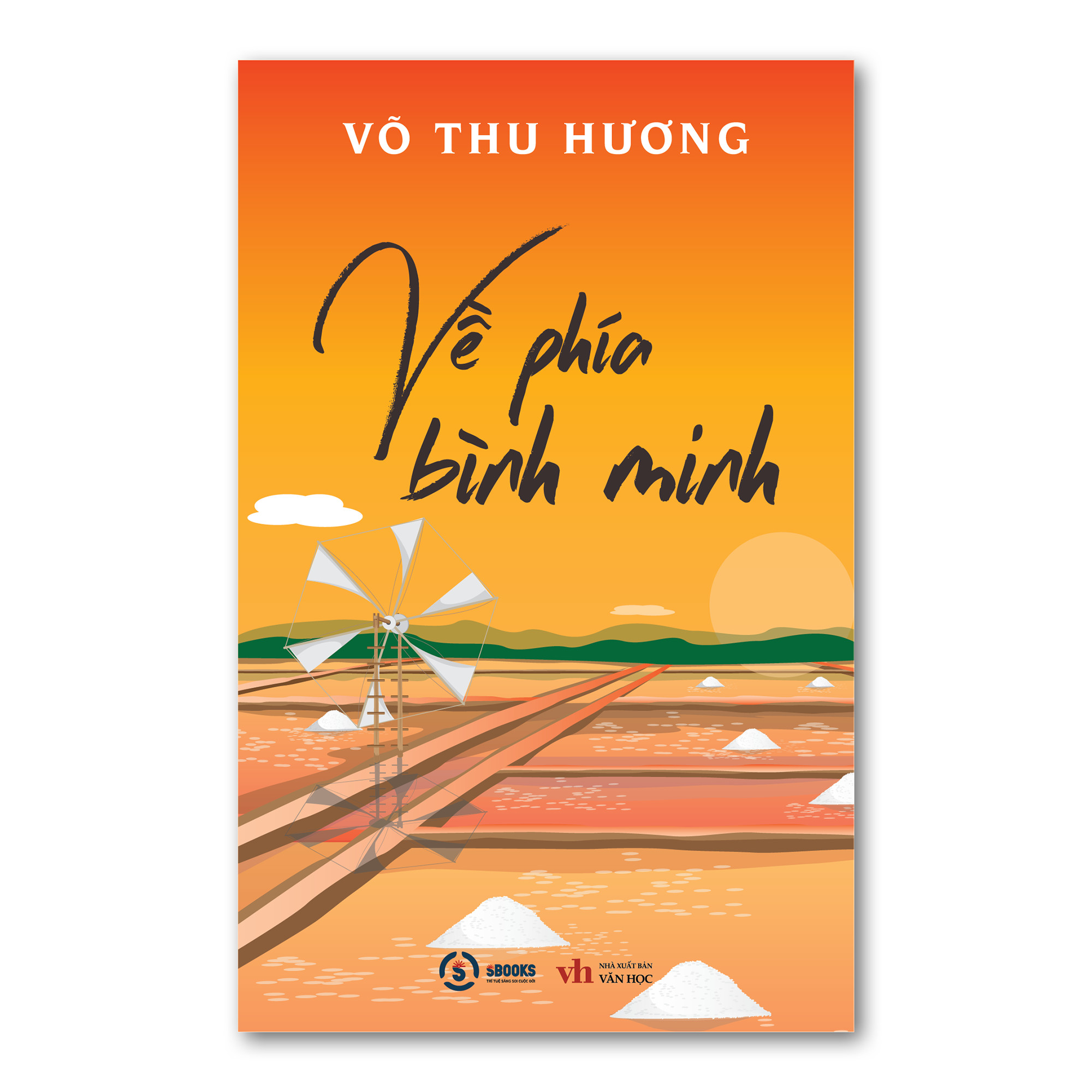 Sách : về phía bình minh - võ thu hương