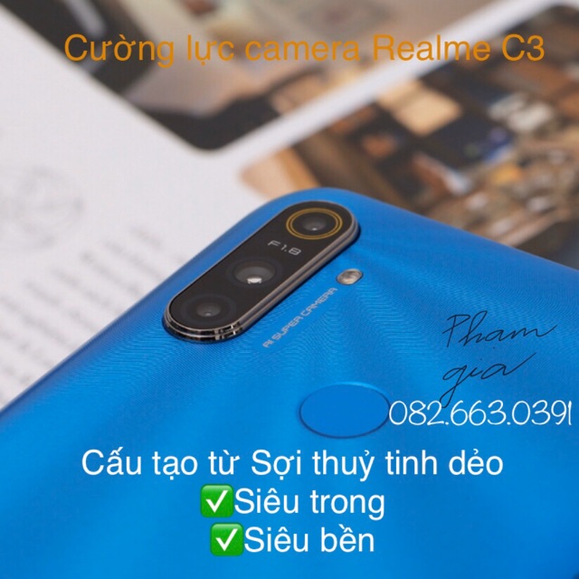 Cường lực camera realme c3 thuỷ tinh dẻo siêu bền, siêu trong